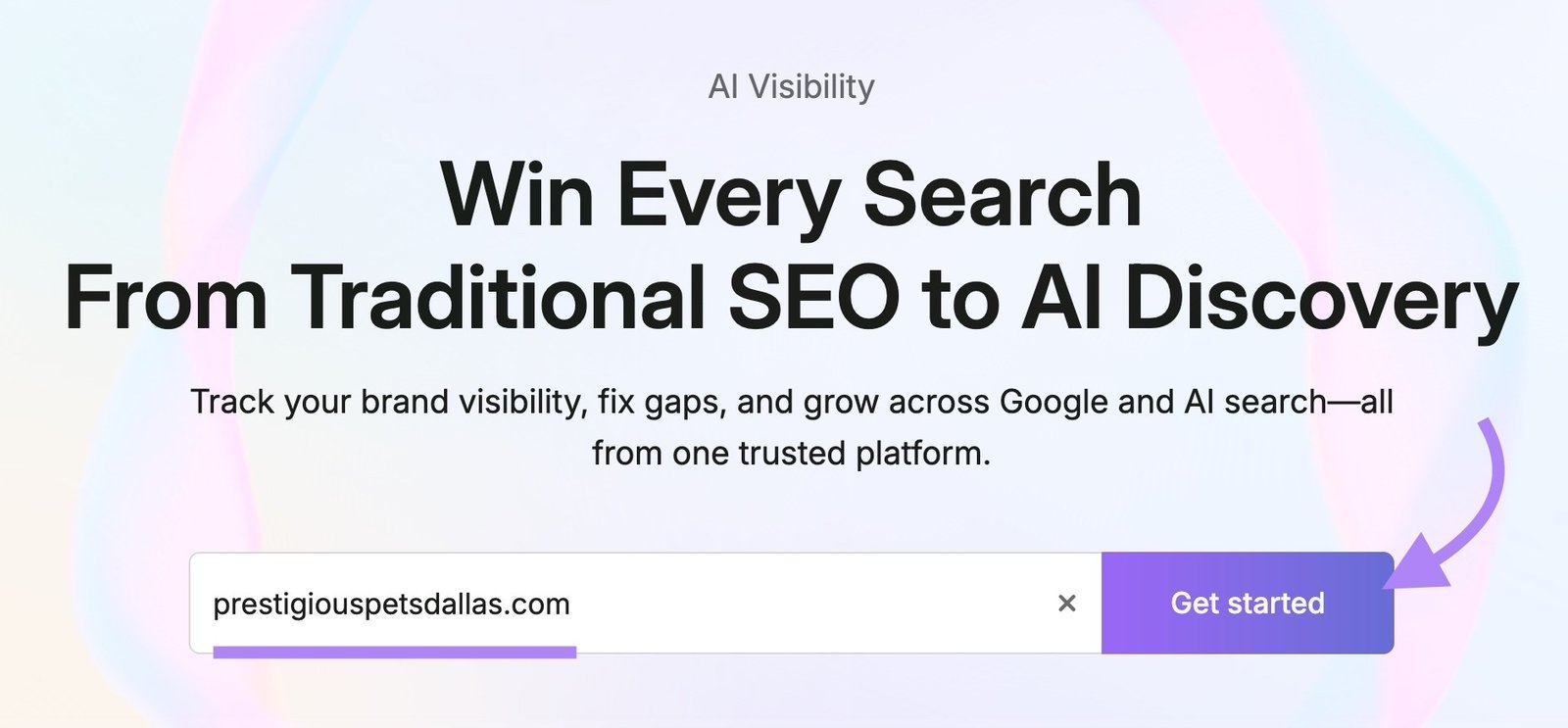 AI Visibility tool start with a domain, "prestigiouspetsdallas.com", entered and "Get started" clicked.