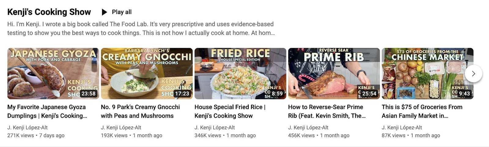 YouTube videos from Kenji's Cooking Show use consistent thumbnails